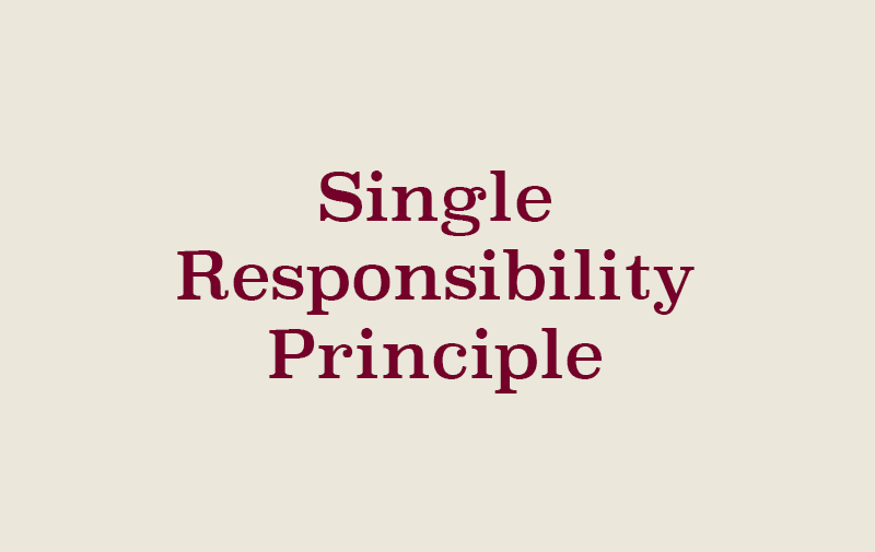 uncle bob single responsibility principle